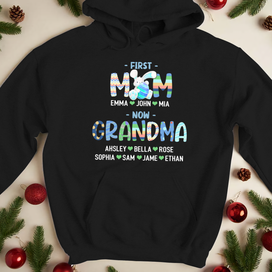 Personalized First Mom Now Grandma And Kids Name Easter Bunny Hoodie