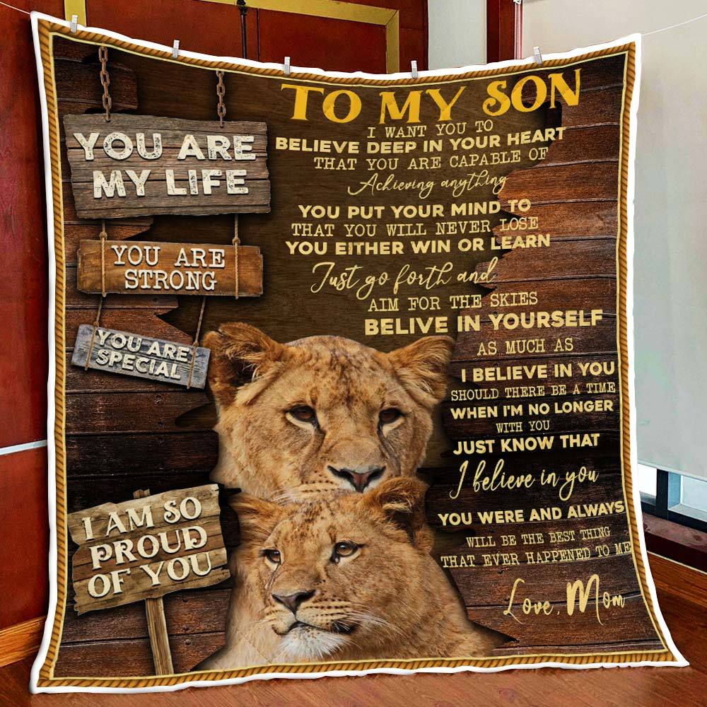 To My Son I Want You To Believe Deep In Your Heart. Lion Mom And Son Quilt Blanket