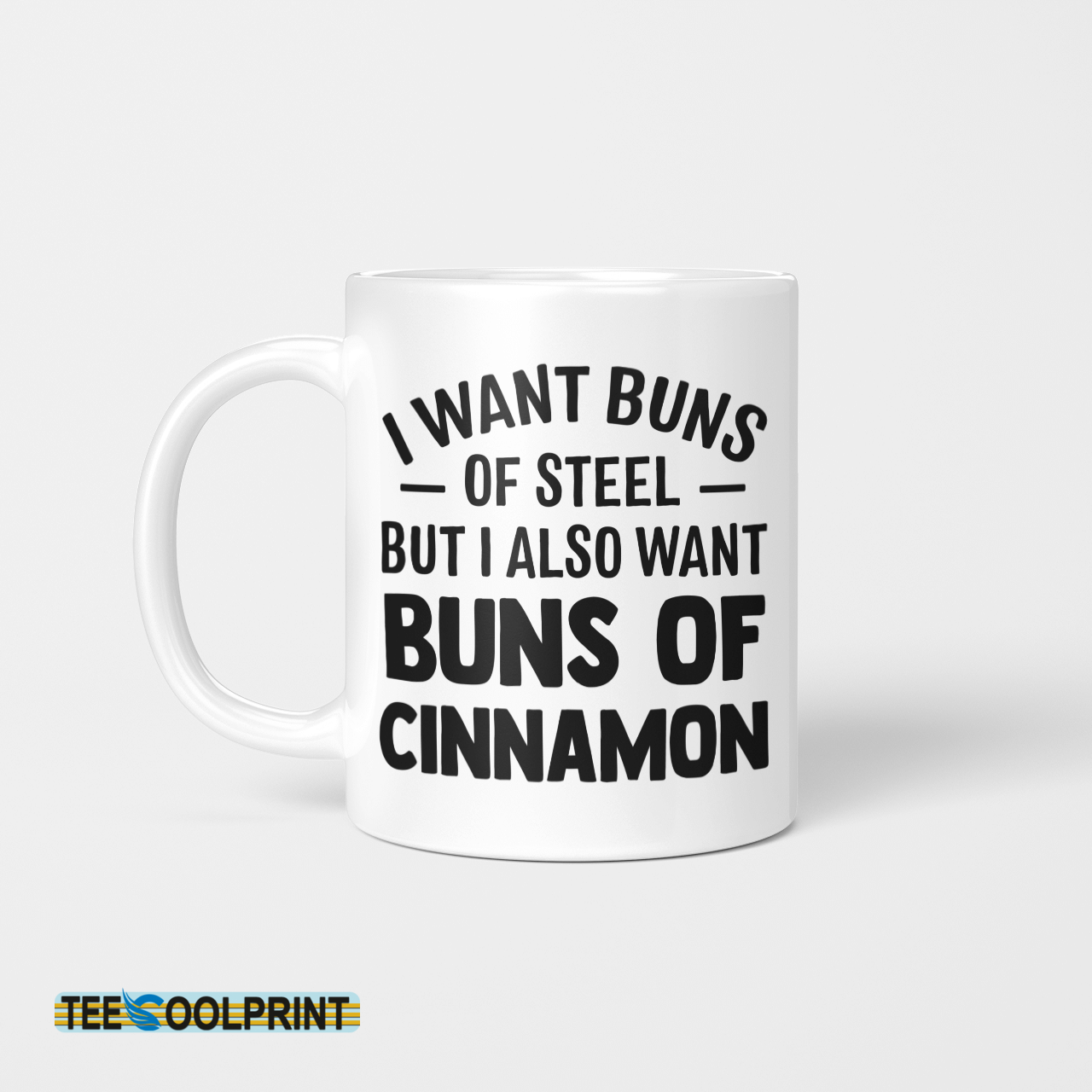 I Want Buns Of Steel