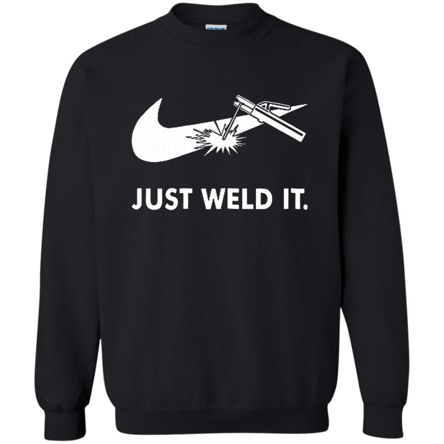 AGR JUST WELD IT Proud Welder Sweatshirt