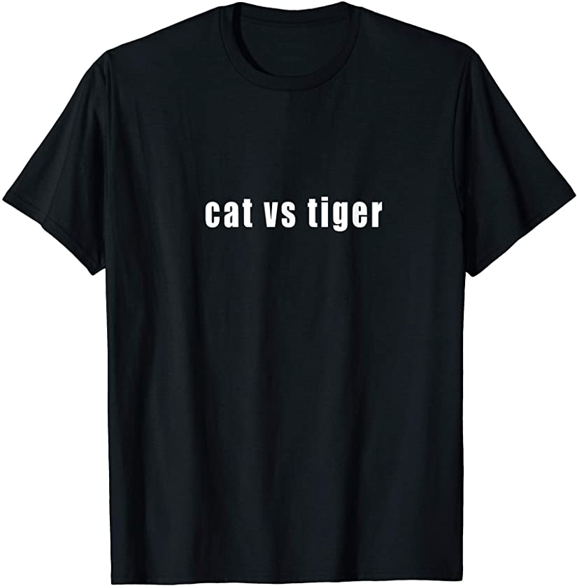 cat vs tiger T-Shirt