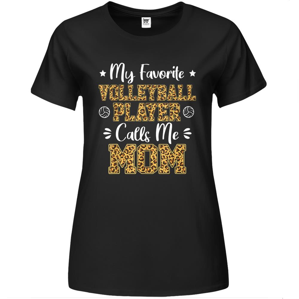 My Favorite Volleyball Player Calls Me Mom Leopard Gifts Premium Womens T Shirts