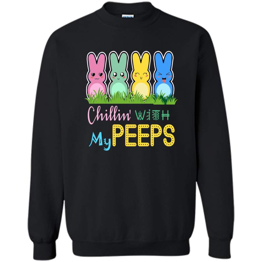 Chillin With My Peeps Easter Bunny T-Shirt April Fools Day Printed Crewneck Pullover Sweatshirt 8 oz