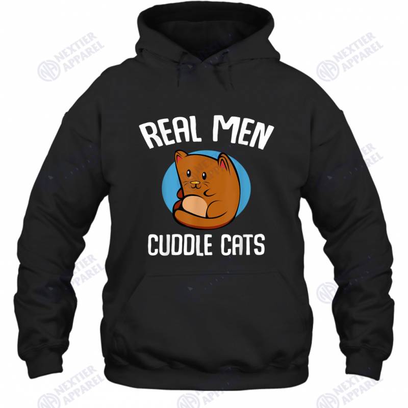 Real Men Cuddle Cats Cat Dad Animal Cat Lover Meowing Hoodie