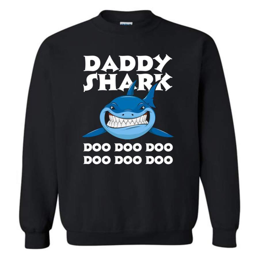 Daddy Shark Doo Doo Doo Doo – Sweatshirt