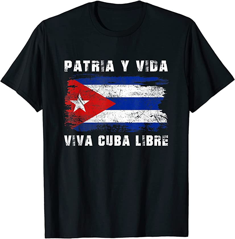 Viva Cuba Libre Patria Y Vida Cuba Flag Cuban Revolution Tee T-Shirt