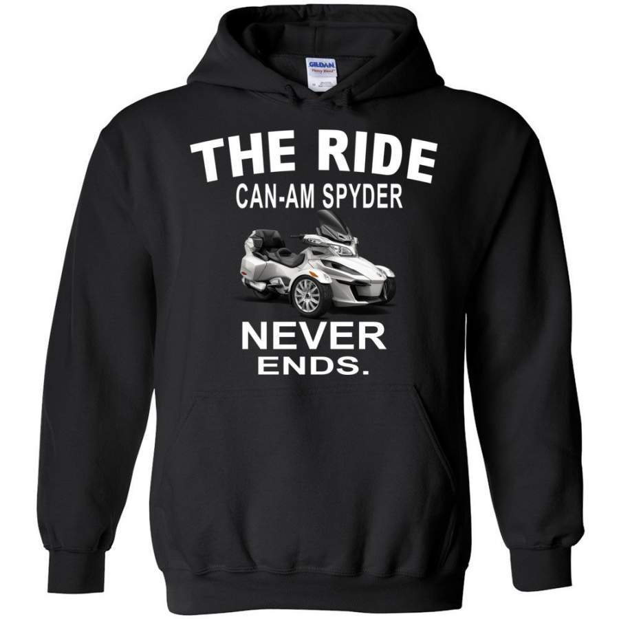 The Ride Can Am Spyder Never Ends Hoodie T-Shirt