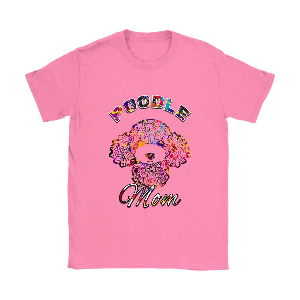 Colorful Poodle Mom T-Shirts & Hoodies