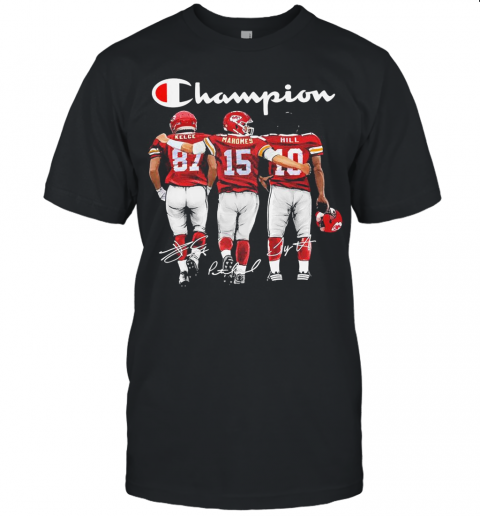 Kansas City Chief Kelce Mahomes And Hill Champion Signatures Unisex Jersey Tee