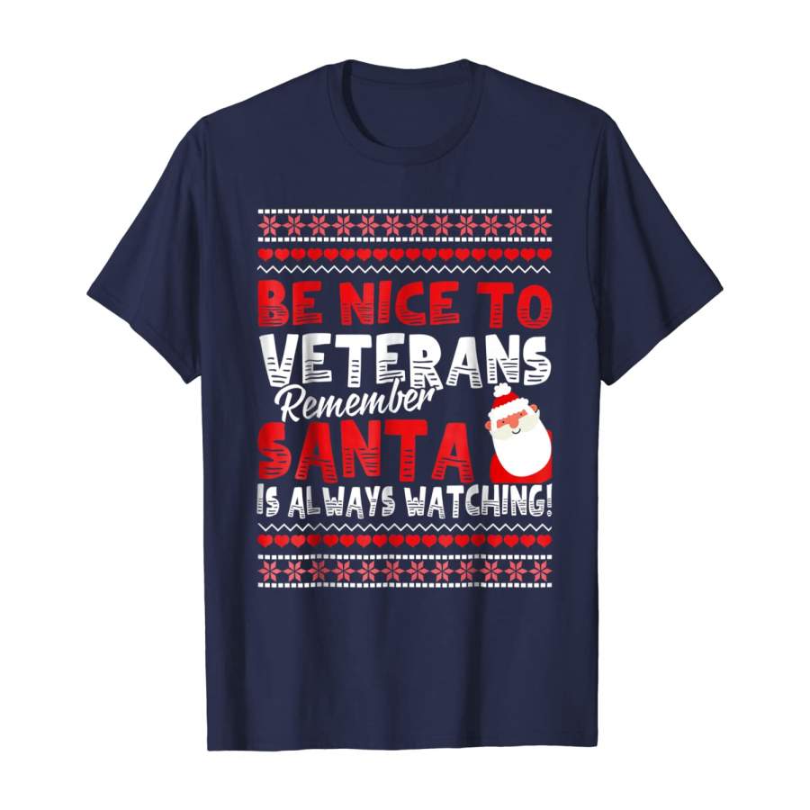 Ugly Christmas Sweater Veterans Santa is Watching T-Shirt Christmas Gift Ideas