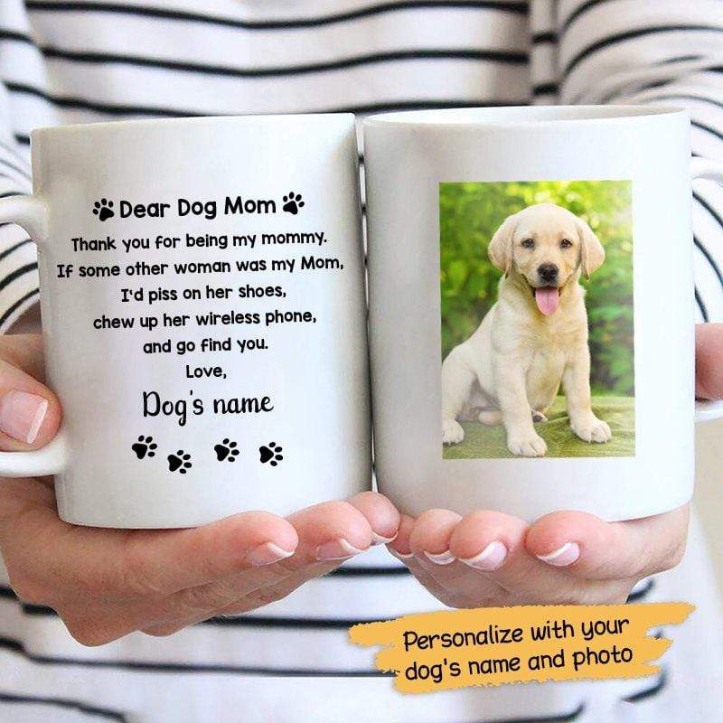 Dear Dog Mom Personalized Dog Photo Coffee Mug