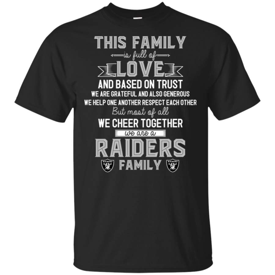 We Are An Oakland Raiders Family T Shirt