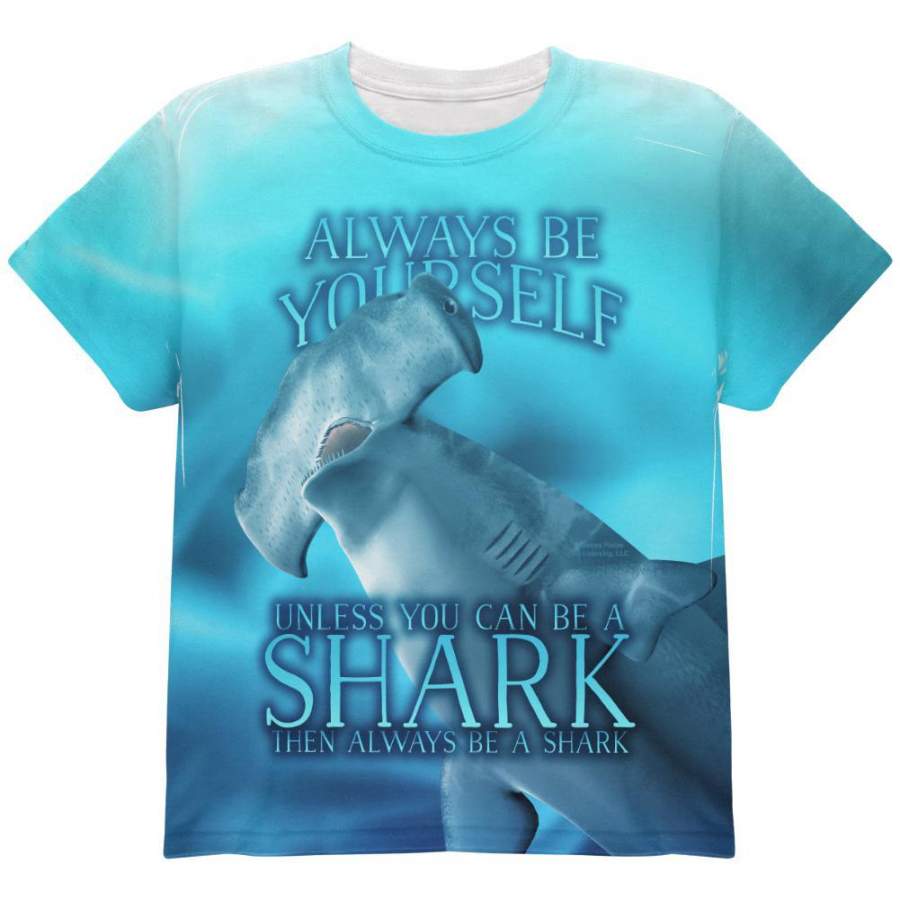 Always Be Yourself Unless Hammerhead Shark All Over Youth T Shirt