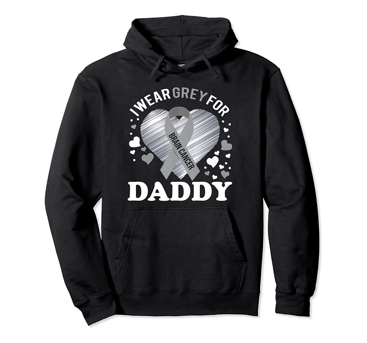 I Wear Grey For My Daddy Shirt Brain Cancer Awareness Pullover Hoodie T-Shirt, Sweatshirt, Tank Top