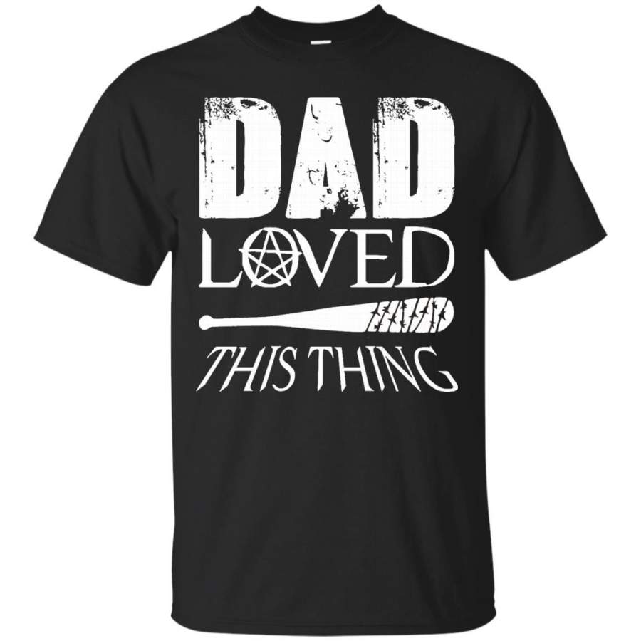 AGR Father s Day Supernatural Walking Dead T-shirts Dad Loved This Thing Hoodies Sweatshirts