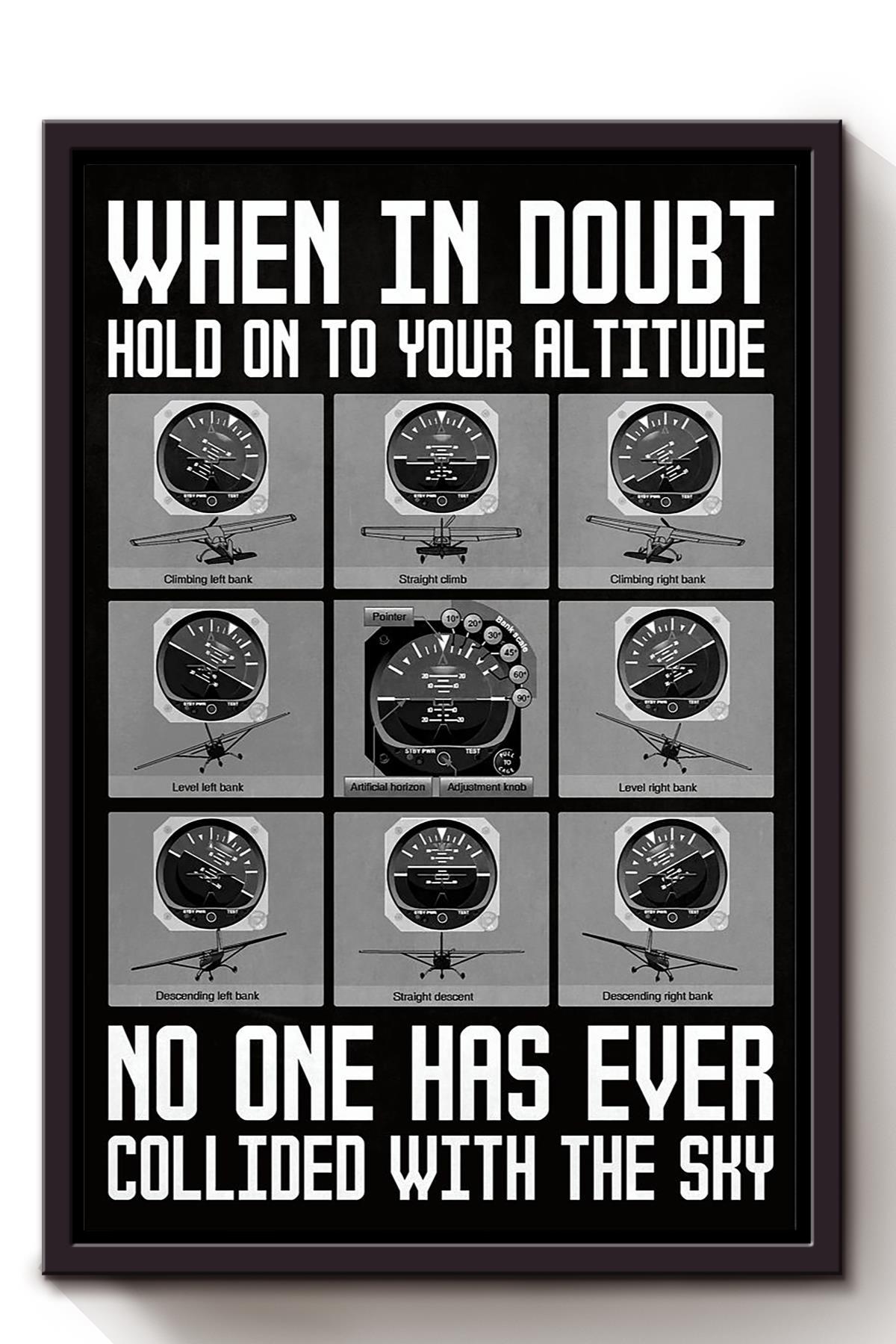 When In Doubt Hold On To Your Altitude No One Ever Collided With Sky Flight Airplane Wall Art Inspiring Quote Home Decor Gift Framed Canvas