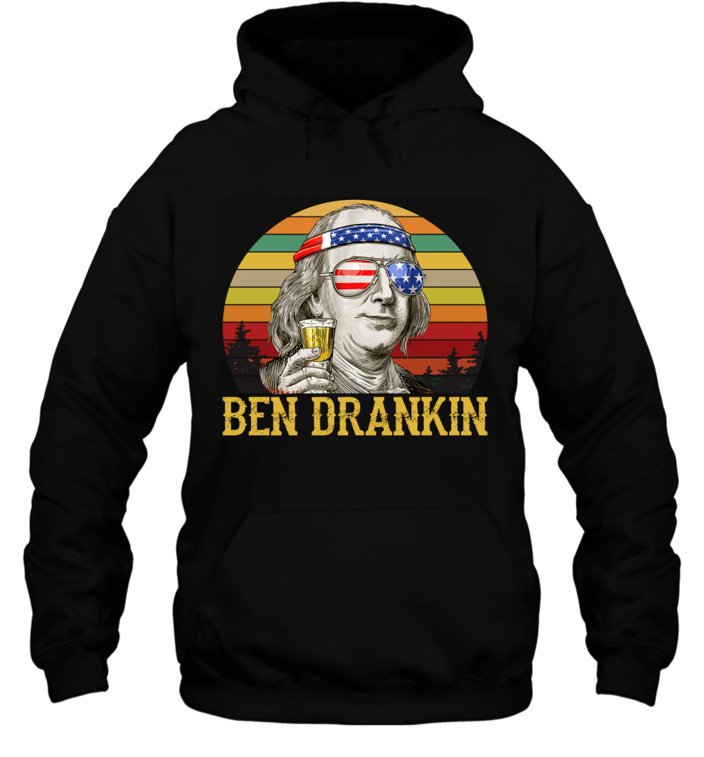 Benjamin Drankin Funny Vintage Retro America Independence Day Drinking Shirt Hoodie