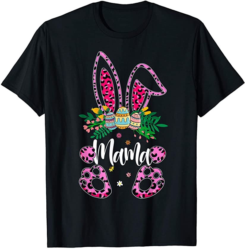 Mother’s Day Easter Flower Mama Leopard Bunny Egg Hunting T-Shirt