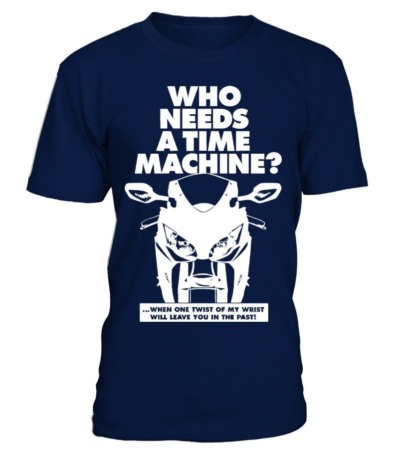 Who Needs A Time Machine Shirt