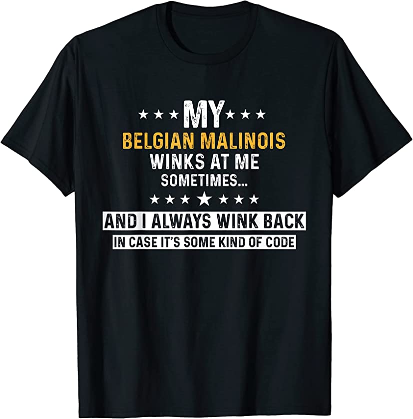 Belgian Malinois Funny Dog Lover Puppy Pet Trainer T-Shirt