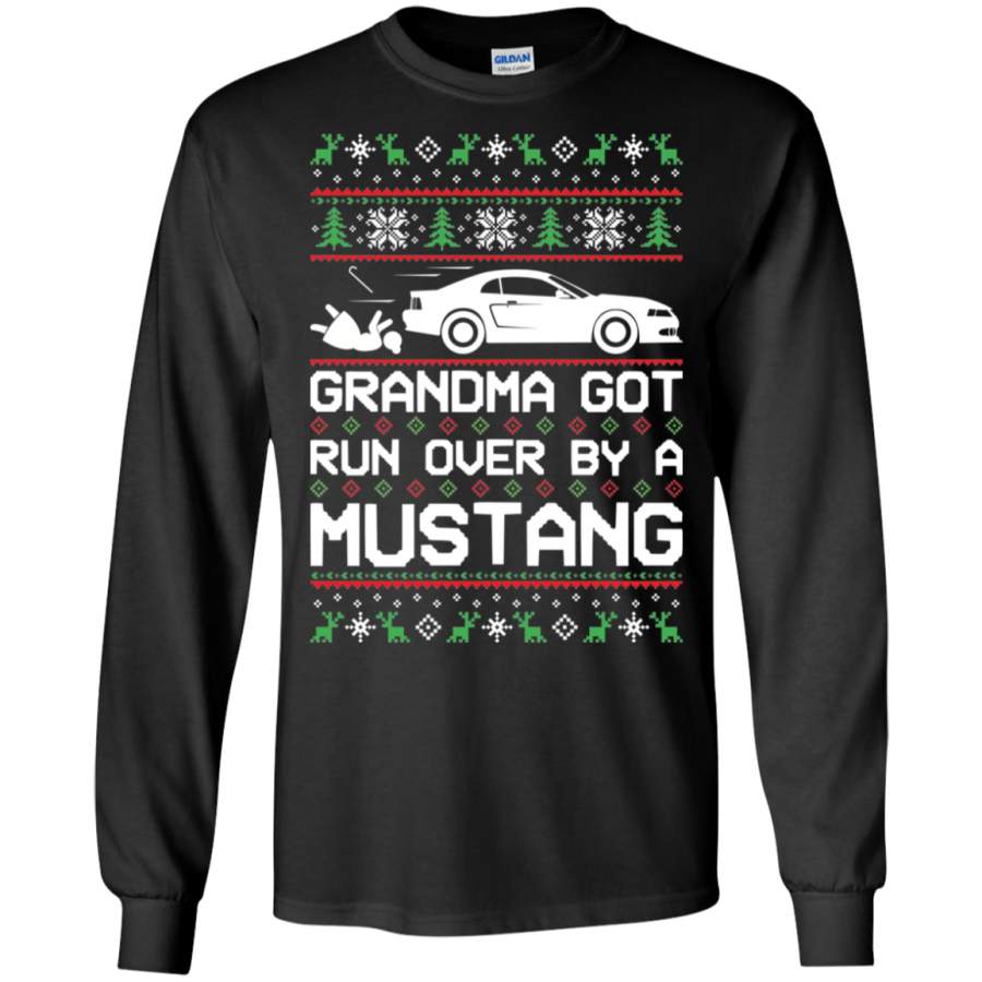 New Edge Grandma Got Run Over by a Mustang Cotton Long Sleeve T-Shirt