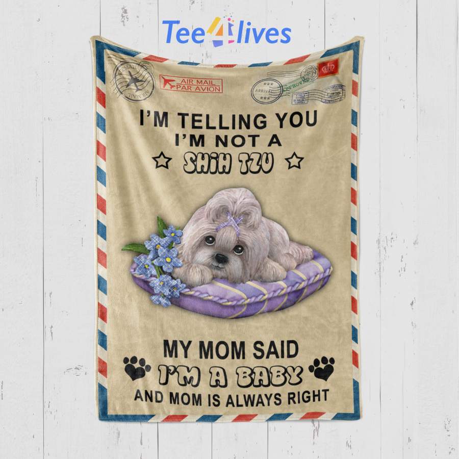 Custom Blanket Personalized Name Letter I’m Telling You I’m Not A Shih Tzu Blanket