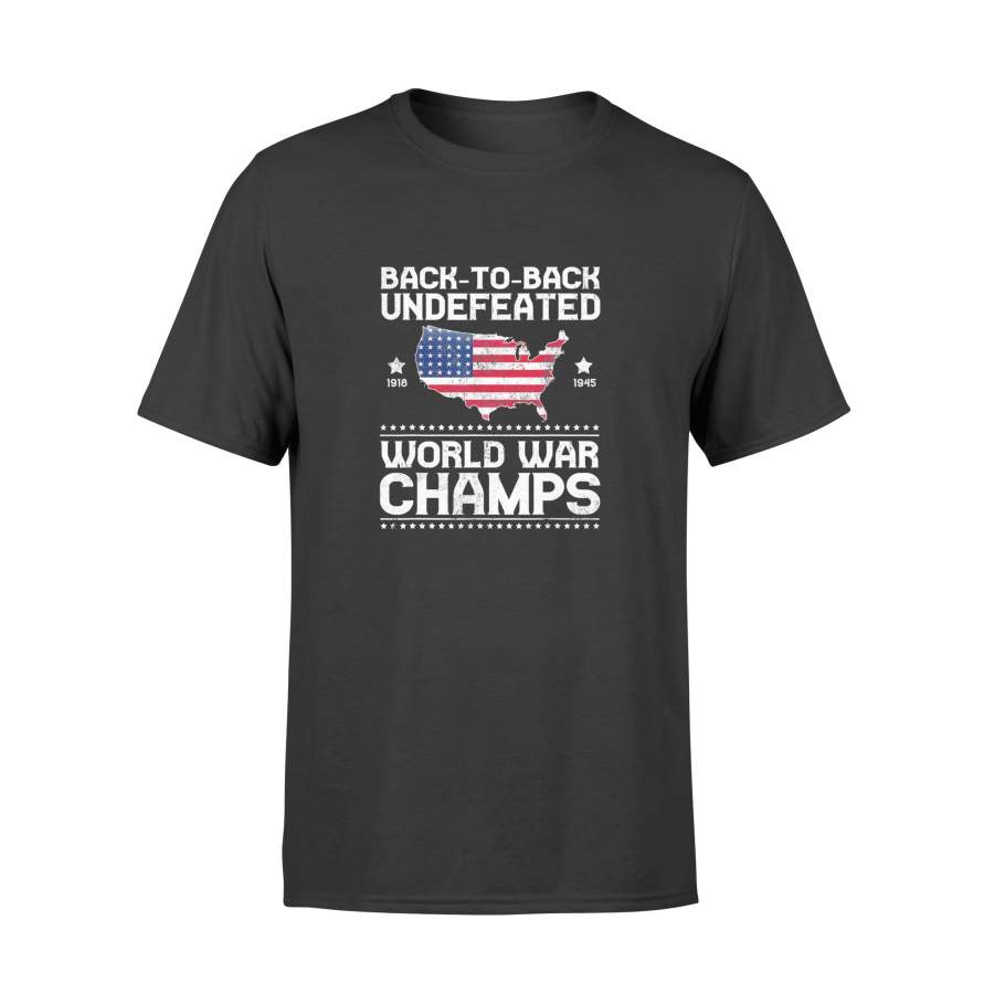 4th of July Back To Back Undefeated World War Champs Shirt – Standard T-shirt