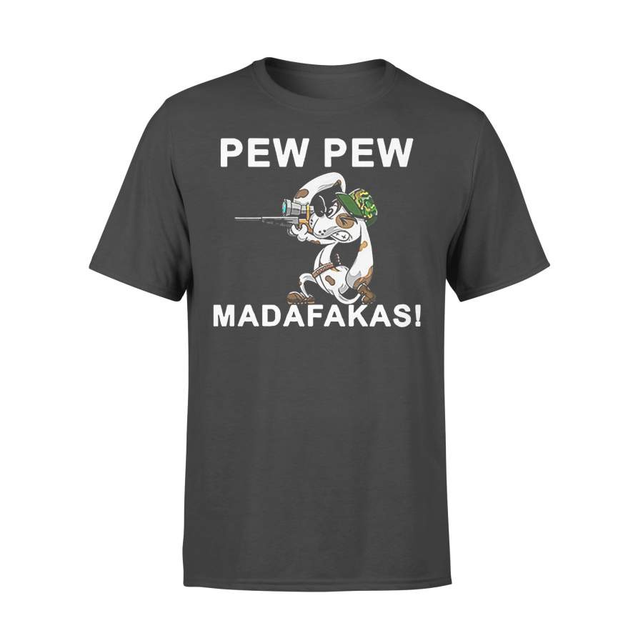 Cute Dachshund Gun Pew Pew Madafakas  T-shirt