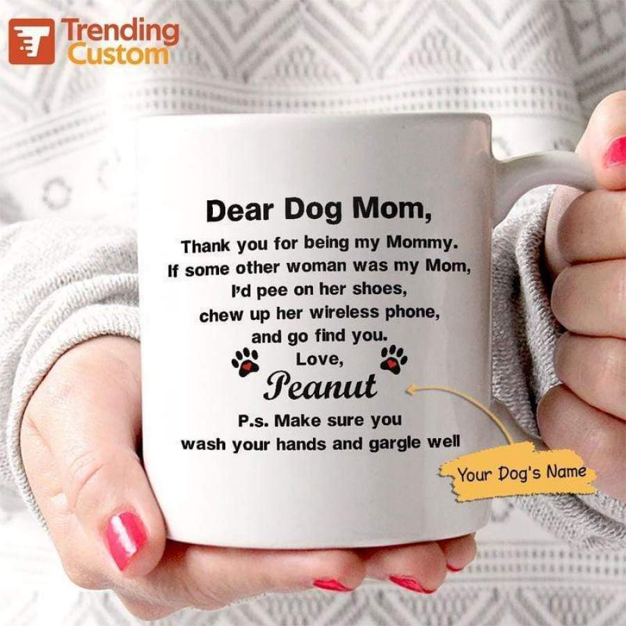 Dear Dog Mom Quarantine Personalized Mug