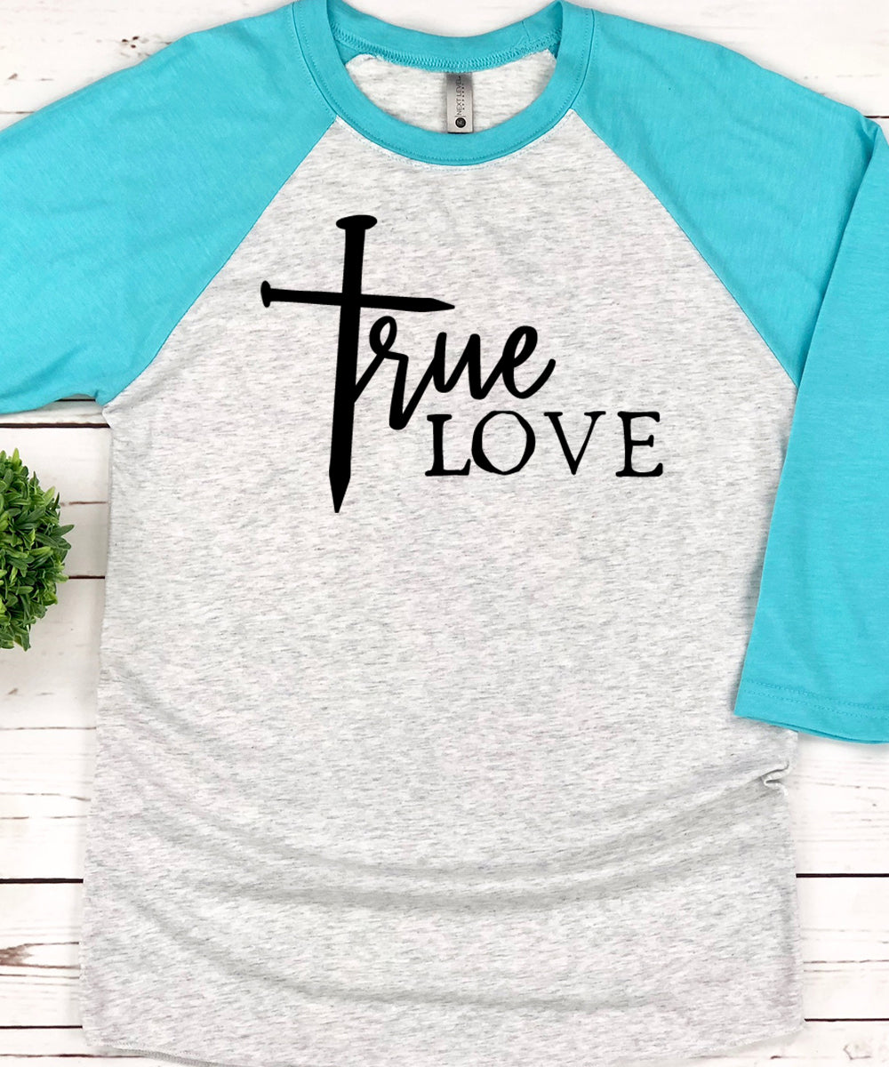 True Love Raglan Baseball Tee