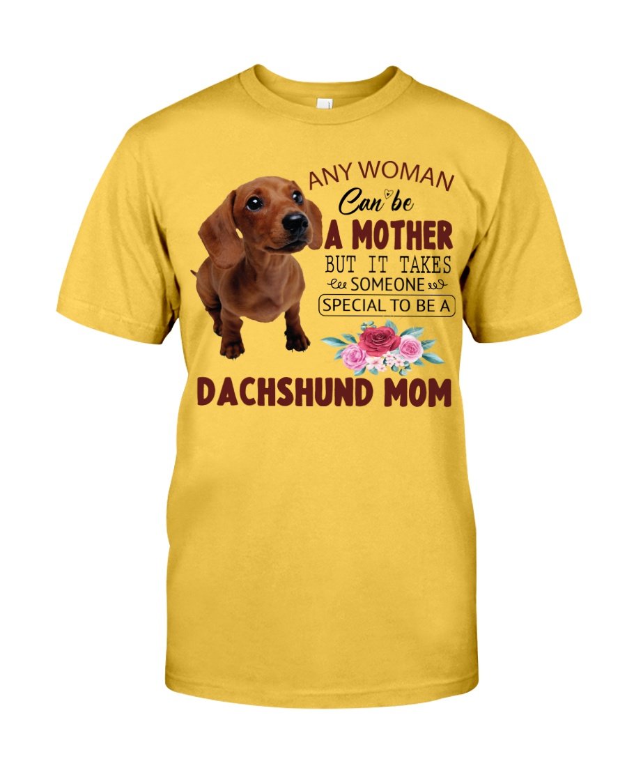 Women Shirt Yellow Dachshund Shirt Any Woman Can Be A Mother Dachshund Classic Tshirt