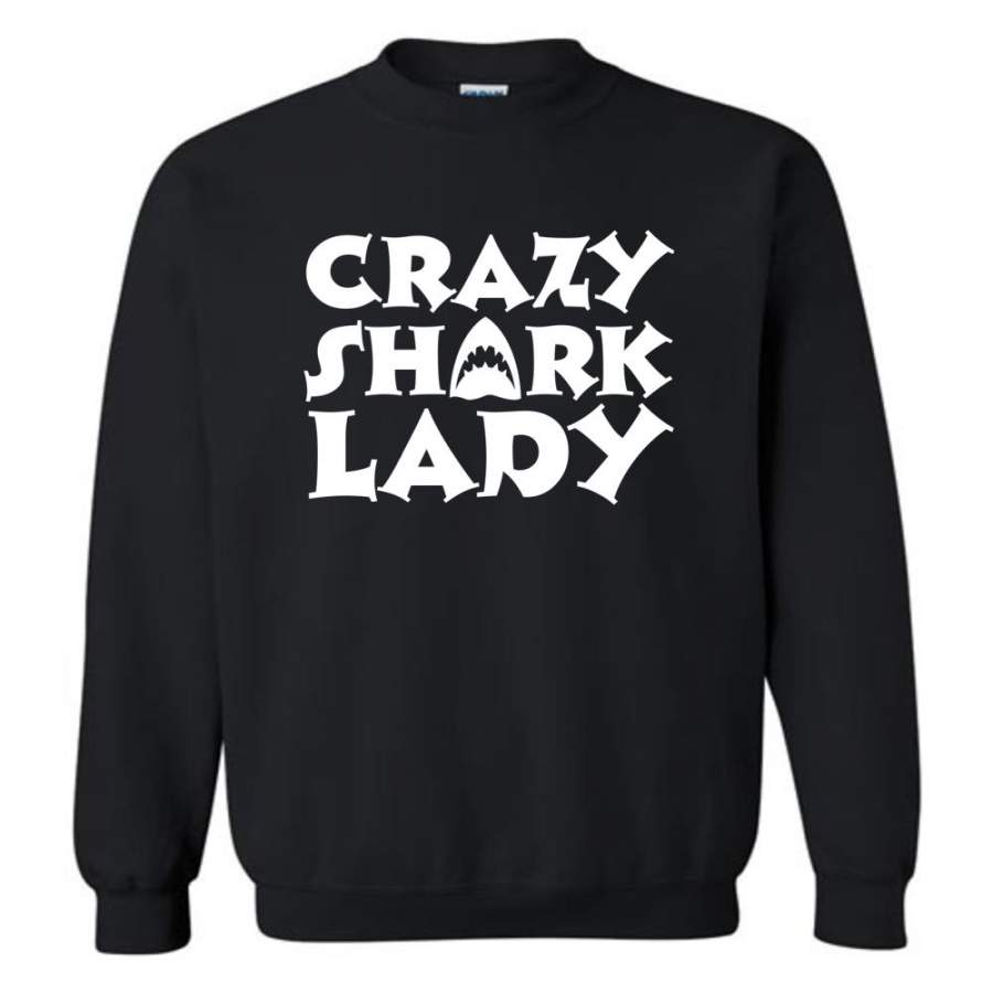 Crazy Shark Lady Funny Shark Girls Lady Woman – Sweatshirt