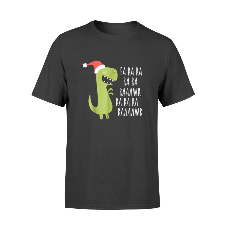 Christmas Shirt Funny Dinosaur Fa Ra Ra Rawr Rawr Christmas T-Rex Xmas Tee – Standard T-shirt