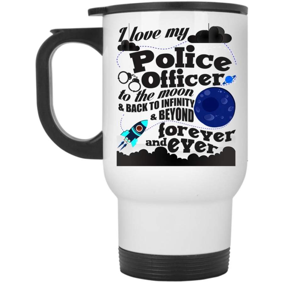 Cool Couple Travel Mug, I Love My Police Officer To The Moon And Back Mug