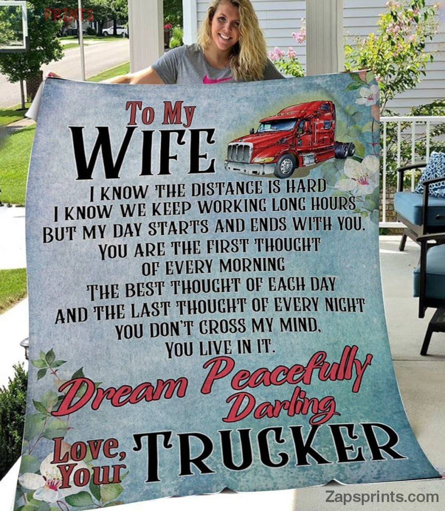 Gift For Wife – To My Wife – Trucker – Dream Peacefully Darling – Blanket