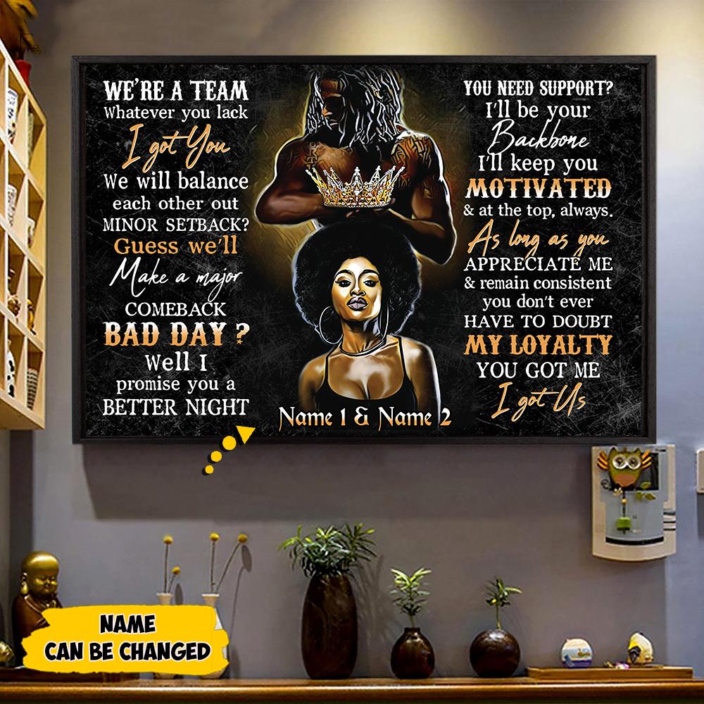 Personalized Black King And Queen Poster We Are A Team Whatever You Lack Black Couple Poster Gift For Black Couple Hg98 Huts