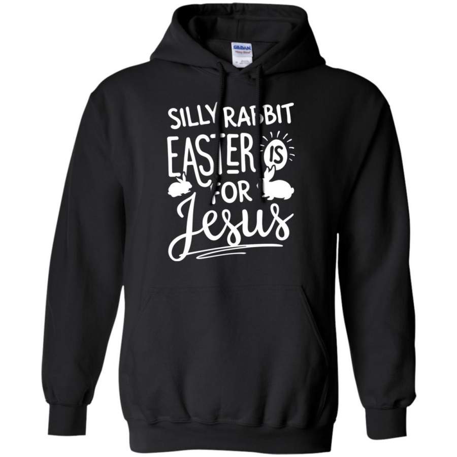 Silly Rabbit Easter Is For Jesus Easter Day T-shirt