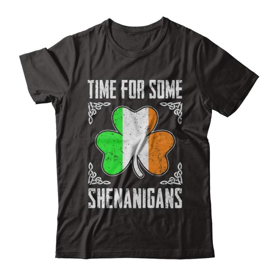 Time For Some Shenanigans St Patricks Day T-shirt