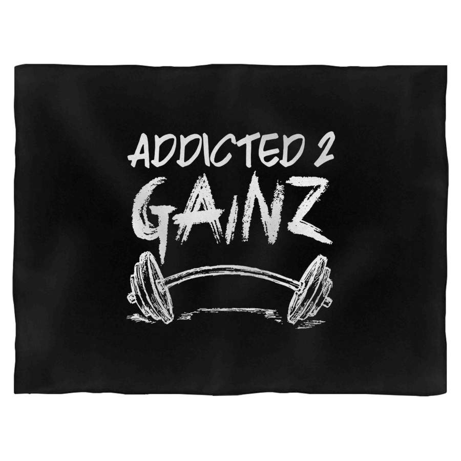 Fitness Addicted 2 Gainz Gains Motivational Fleece Blanket 30x40in, 50x60in, and 60x80in