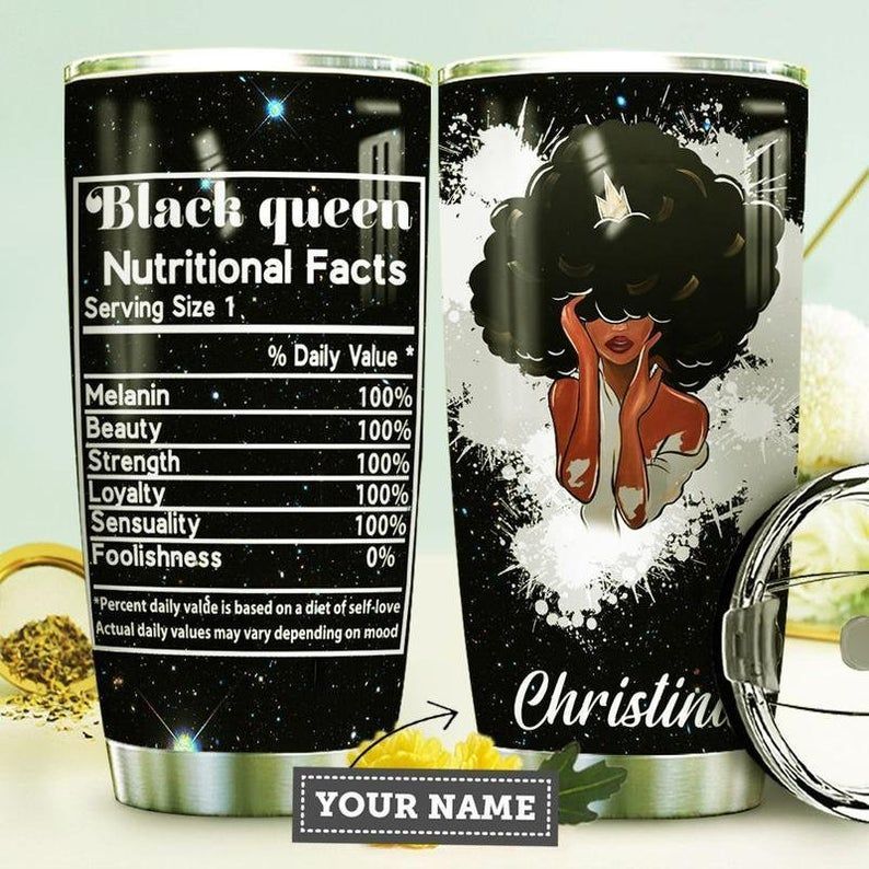 Custom Name Black Queen Nutritional Facts Gift For Lover Day Travel Tumbler All Over Print Size 20Oz – 30Oz