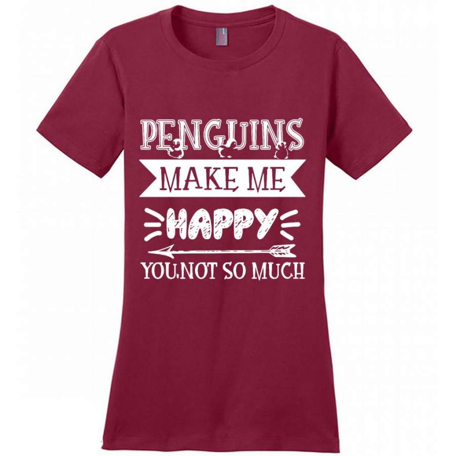 Penguins Make Me Happy You Not SO Much – District Made Women Shirt