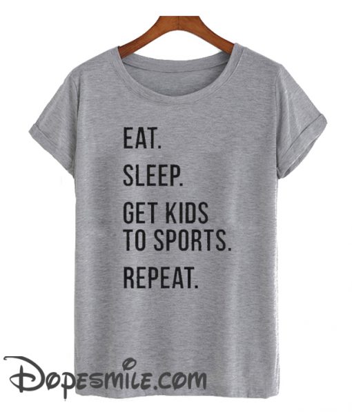 Eat Sleep Kids Repeat cool T Shirt