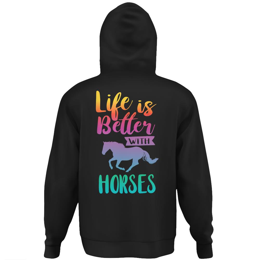 Cute Life Is Better With Horses Horseback Riding Hoodie Print On Back