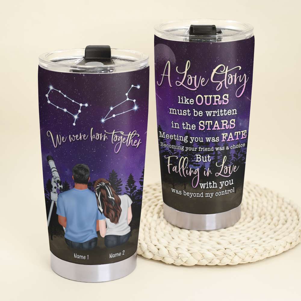 Personalized Gift Ideas For Zodiac Couple Horoscopes We Were Born Together Custom Stainless Steel Tumbler