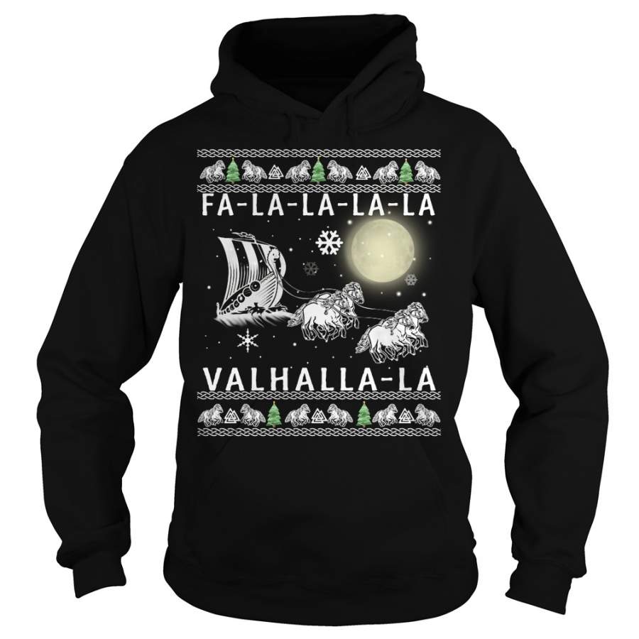 Christmas Vikings Yule Fa la la la la Valhalla la Hoodie