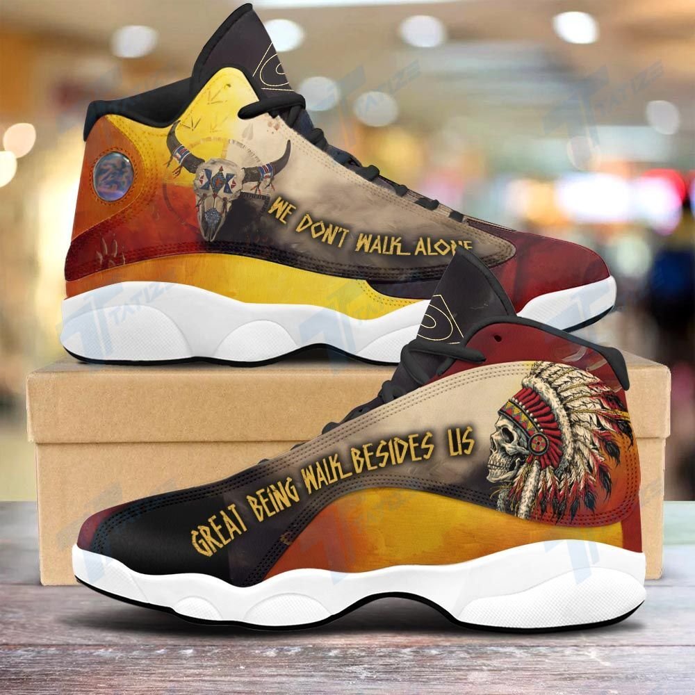 Native American We Don’t Walk Alone, Great Being Walk Besides Us 13 Sneakers XIII Shoes