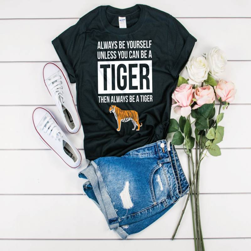 Crushtee Always Be Yourself Unless You Can Be A Tiger Shirt Tiger Fan Shirt Cute Tiger Gift Funny Tiger Tshirt Tiger Lover Gift Zoo Keeper Long Sleeve Hoodie