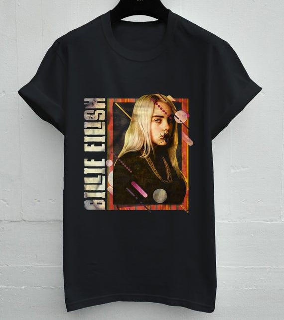 Billie Eilish Shirt Billie Eilish Tops And Billie Eilish Adult Clothing Billie Eilish Hypebeast Billie Eilish Streetwear Shirt