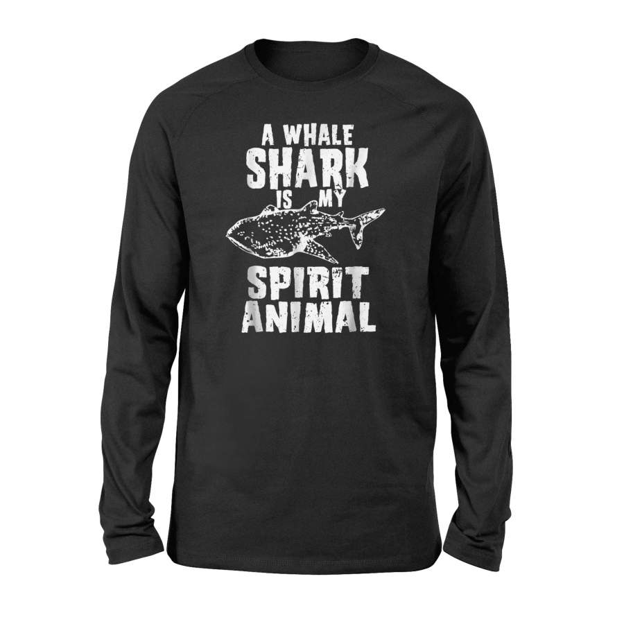 A Whale Shark Is My Spirit Animal – Shark Gift Long Sleeve T-Shirt