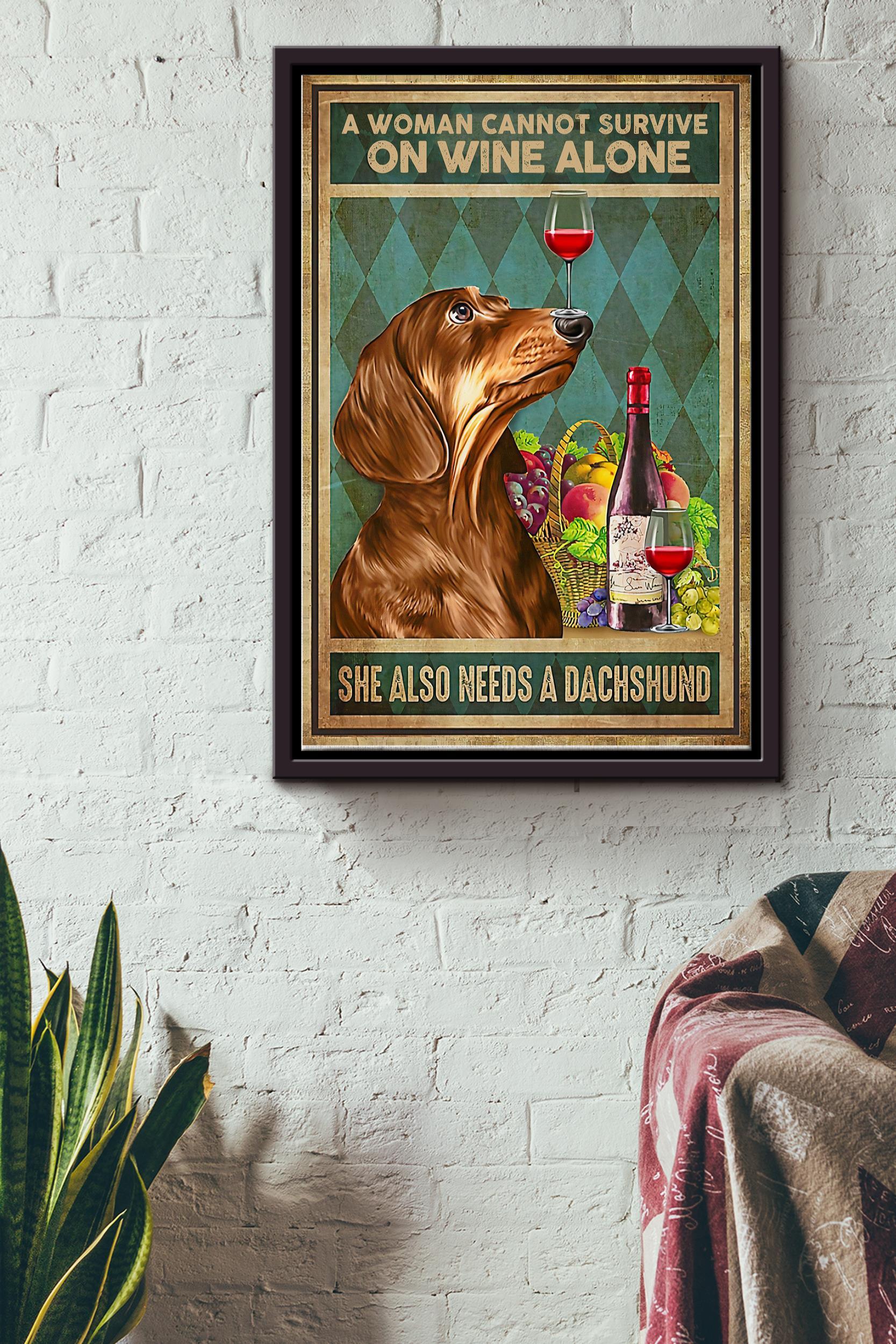 A Woman Cannot Survive On Wine Alone She Also Needs A Dachshund Poster – Animals Wall Art – Gift For Dog Lovers Wine Addictor Home Decor Pub Decor Framed Matte Canvas